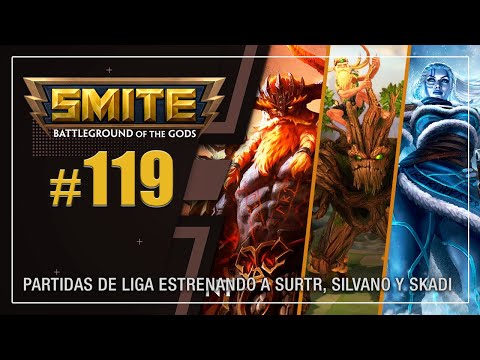 3036. 🔴 SMITE #119 ▶ ¡PARTIDAS DE LIGA EN ARENA POR 1ª VEZ CON SURTR, SILVANO Y SKADI! CON LOVE BOMB
