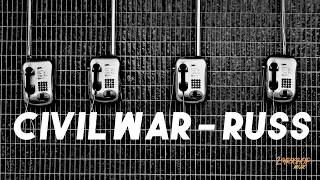 Russ - Civil War (Lyric Video)