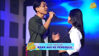 Download lagu Riyan, Novia DA6 - Bawa Aku ke Penghulu | Monthsary ke-1 Trio Menyala mp3