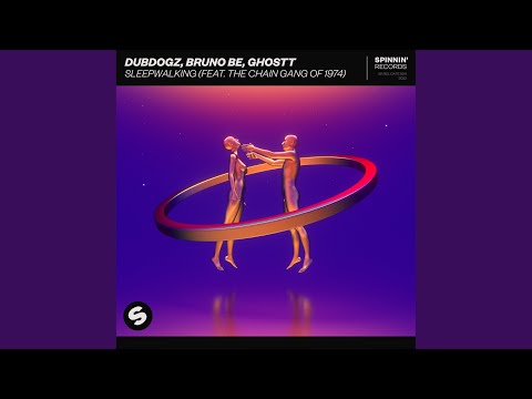 Sleepwalking (feat. The Chain Gang of 1974) (Extended Mix)
