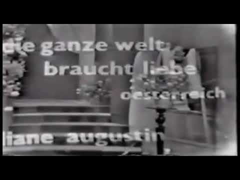 09) Austria Liane Augustin - Die ganze Welt braucht Liebe (Eurovisão 1958) Austria in Eurovision 195