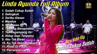 Download lagu LINDA AYUNDA FULL ALBUM || SUDAH CUKUP SUDAH - LINDA AYUNDA FULL ALBUM 2024 mp3 Download lagu LINDA AYUNDA FULL ALBUM || SUDAH CUKUP SUDAH - LINDA AYUNDA FULL ALBUM 2024 mp3