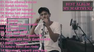 Download lagu MY MARTHYNZ FULL ALBUM COVER TERBAIK mp3