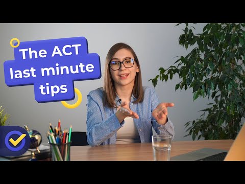 The ACT Last Minute Tips