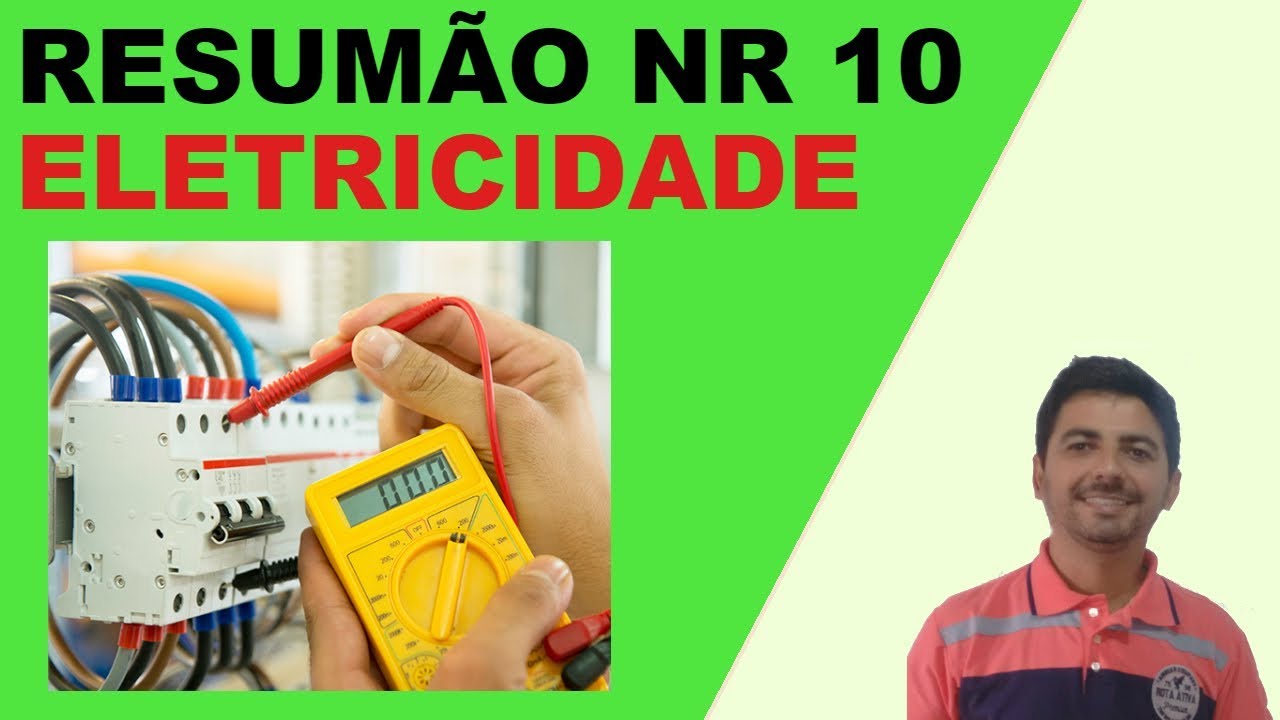 Resumão NR 10 - SERVIÇOS EM ELETRICIDADE - Esquematizada! Dicas e macetes