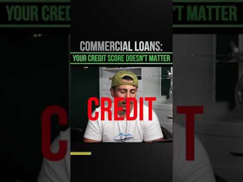 , title : 'Commercial Loans: Your Credit Score Doesn’t Matter'