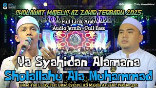 Download lagu [ NEW ] Ya Syahidan Alamana - Sholallahu Ala Muhammad | Full Lirik Arab - Audio Jernih - Full Bass mp3