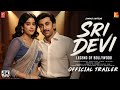 SRIDEVI Official Trailer Jhanvi Kapoor Ranbir Kapoor Jhanvi Kapoor As Sri Devi In 2025