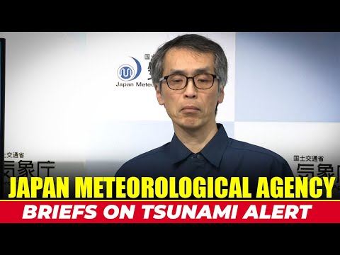 LIVE: Japan Meteorological Agency holds press conference after tsunami alert issued