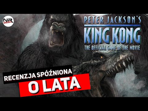 Peter Jackson's King Kong - Recenzja