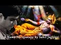 Om Namo Narayanaye by Sahil Jagtiani 