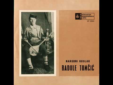 Гуслар Радуле Томчић - Сењанин Тадија