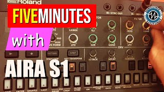 Video thumbnail for FIVE MINUTES WITH  The Roland AIRA S1 by sonicstate