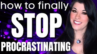 How to ACTUALLY STOP PROCRASTINATING - learn break the procrastination cycle forever & get motivated