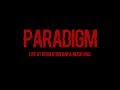 PARADIGM LIVE - Full Set HD - @ Revolution Bar & Music Hall