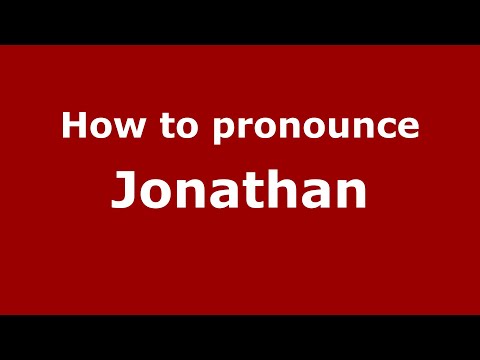 How to pronounce Jonathan