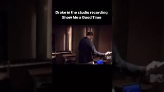 Drake recording Show Me a Good Time #youtubeshorts #shorts #drake