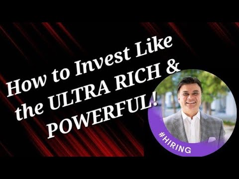 How to Invest Like the ULTRA RICH & POWERFUL w/ Faraz Sattar