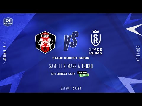 J16 | FC Fleury 91 – Stade de Reims (1-0), le résumé | D1 Arkema I FFF 2023-2024