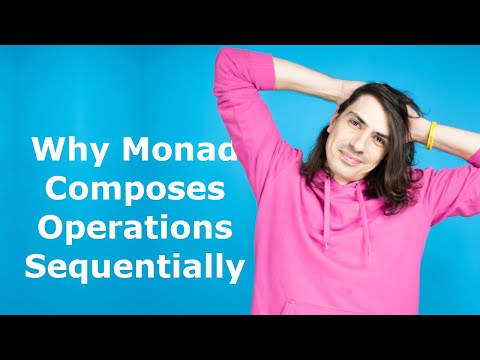 Haskell: Why Monad Composes Operations Sequentially