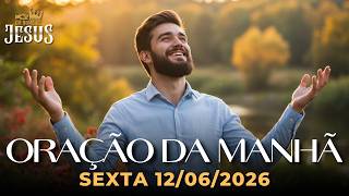 ORAÇÃO DA MANHÃ 12/06/2026 | SALMO 107: CLAME A DEUS E ELE VAI TE LIVRAR DAS SUAS ANGÚSTIAS