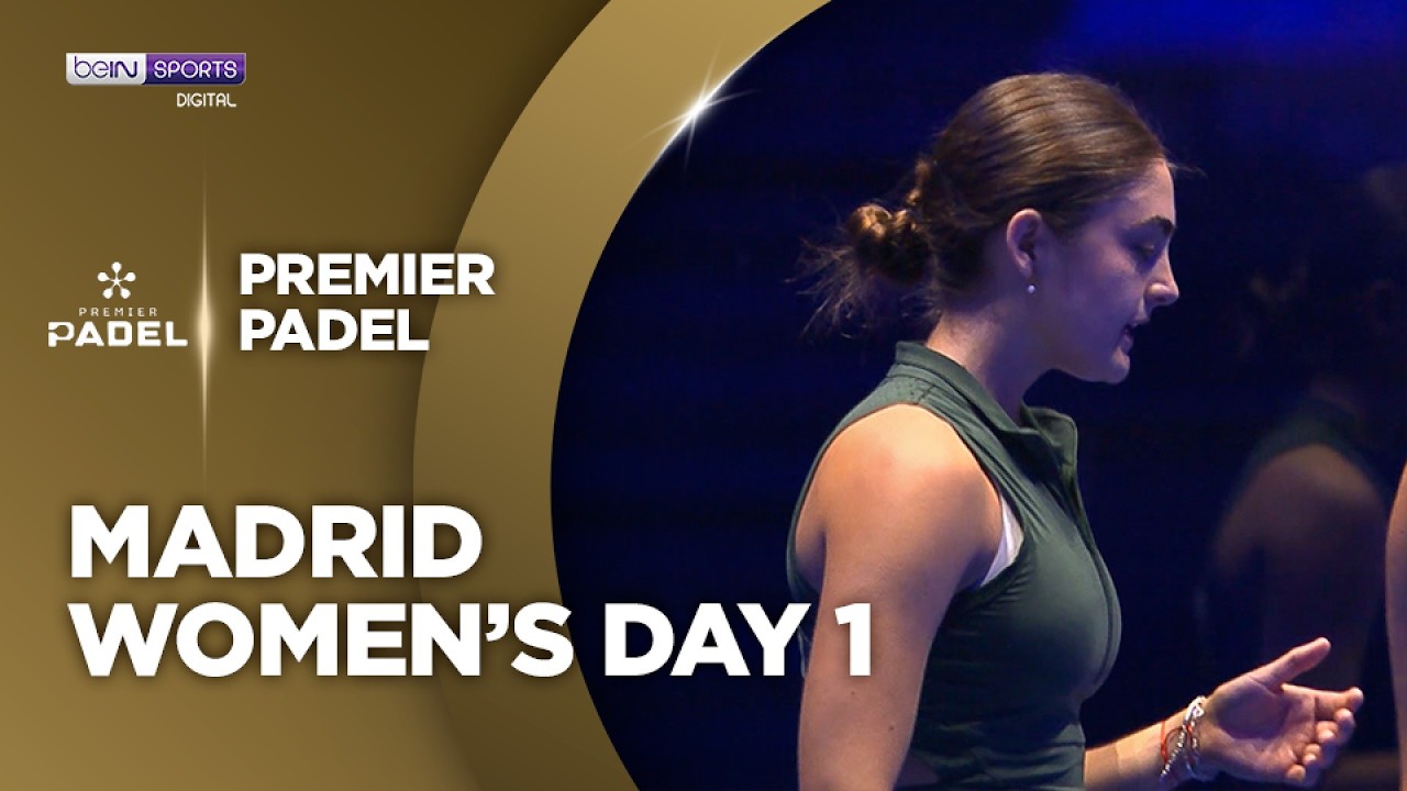 Women's Day 1 Madrid | Premier Padel HIGHLIGHTS | 09/01/2026 | beIN SPORTS USA