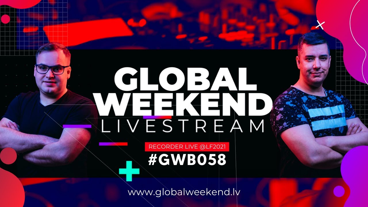 Global Weekend #058