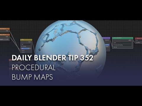 Daily Blender Tip 352 - Procedural Bump Maps (Blender 2.8)