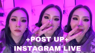 CL +POST UP+ INSTAGRAM LIVE [FULL]