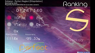 osu!Taiko Kobaryo - Perfect Neglect (Dilapidation) FC (7,08* OD 7 99,33% acc)