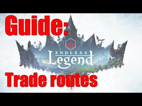 Endless Legend: Trade Routes guide