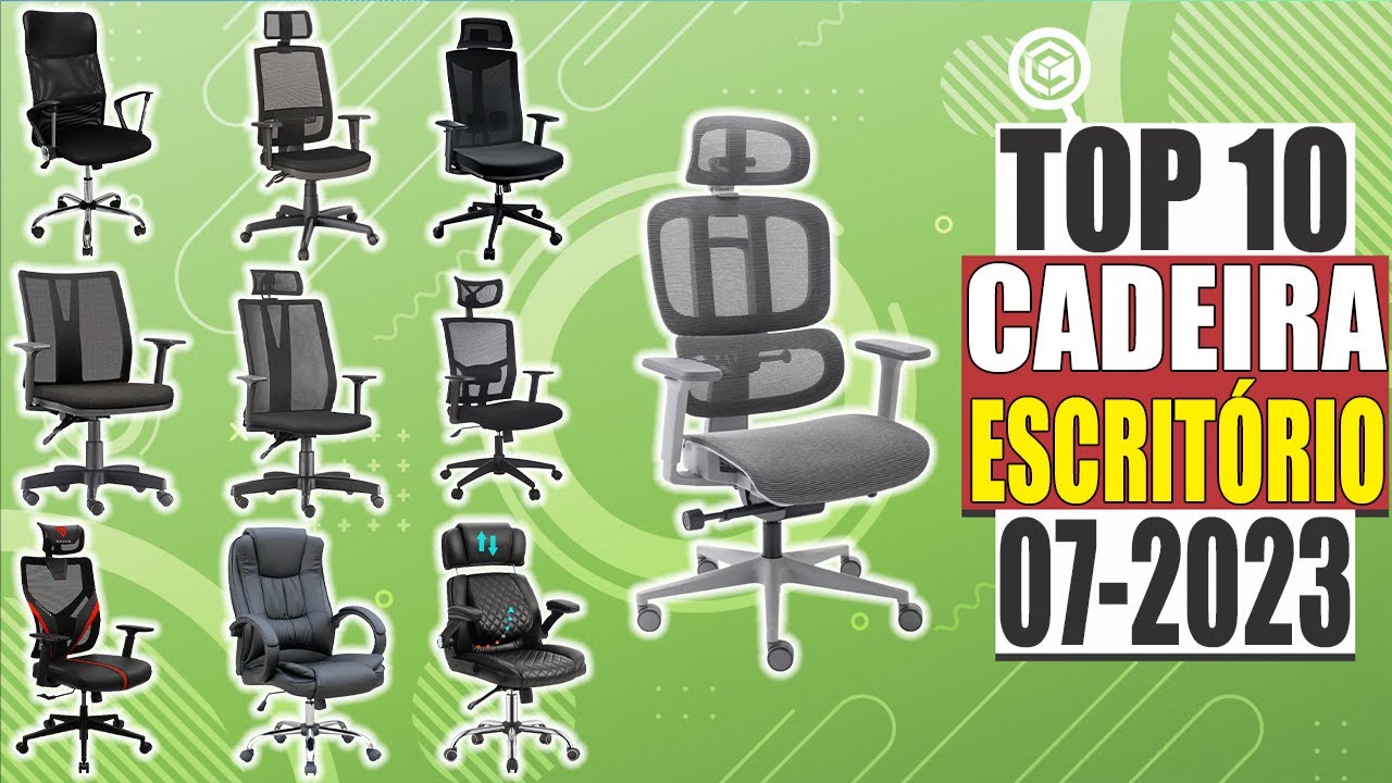 Qual a MELHOR CADEIRA ERGONÔMICA ATUALMENTE 07 2023   ESCRITÓRIO e HOME OFFICE