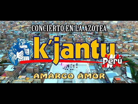 Los Dávila y K'jantu Perú - AMARGO AMOR (Concierto en la Azotea,  PARTE 10/10)