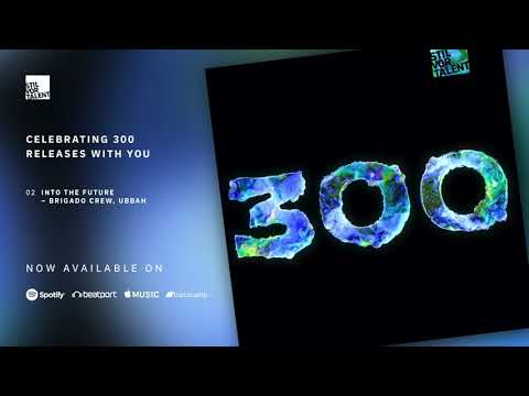 Brigado Crew, Ubbah - Into the Future [Stil vor Talent]
