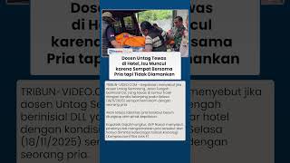 Kematian Misterius Dosen Untag di Hotel: Terungkap Sempat Bersama Pria, Namun Tidak Ada Penangkapan