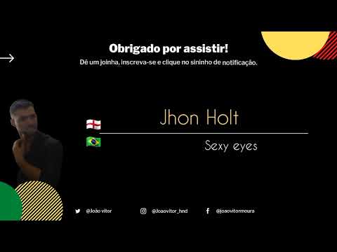 Sexy Eyes - John Holt