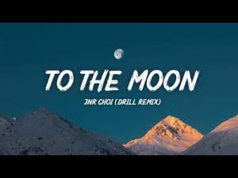 Jnr Choi - TO THE MOON (Drill Remix TikTok)