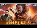 Adipurush 2022 New Released Full Hindi Dubbed Action Movie Ravi New South Blockbuster Movie