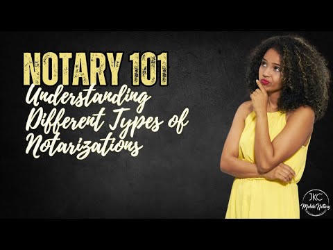 Notary 101: Understanding Different Types of Notarizations