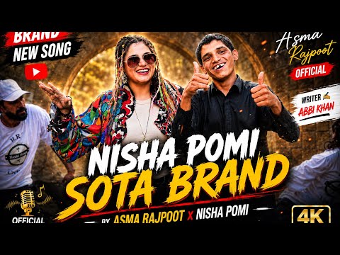 Nisha Pomi Sota Brand | Asma Rajpoot x Nisha Pomi | Official Video