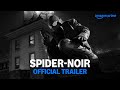 Spider-Noir - Official Trailer | Prime Video India