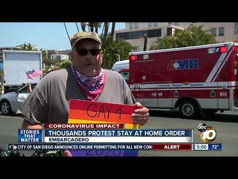 Thousands protest stay at home order in San Diego