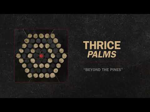 Thrice - "Beyond The Pines" (Full Album Stream)