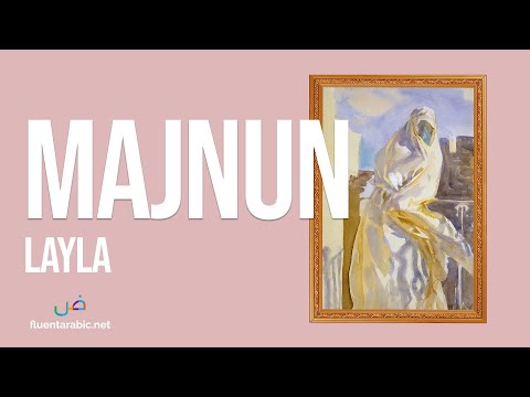 Majnun Layla - The Man Who Lost His Sanity For Love