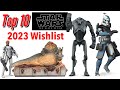 Star Wars The Black Series 2023 Wishlist