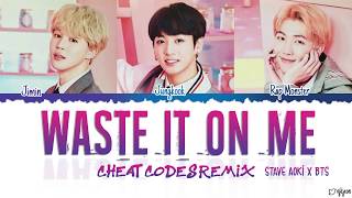 Steve Aoki feat. BTS - &#39;Waste It On Me (Cheat Codes Remix)&#39; Color Coded Lyrics (Eng)