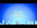 Fix You - Coldplay (Karaoke Version)