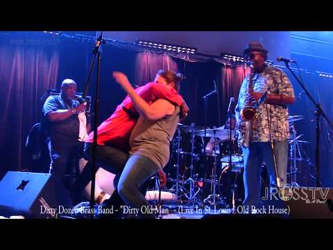 James Ross @ Dirty Dozen Brass Band - "Dirty Old Man" - www.Jross-tv.com (St. Louis)