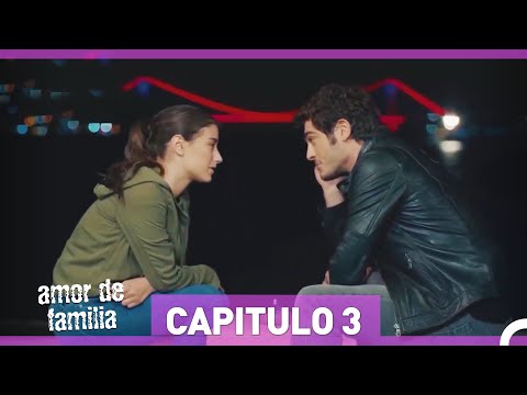 Amor De Familia - Capítulo 3 (Español Doblado) HD