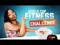 Khabonina WORLD CUP FITNESS CHALLENGE